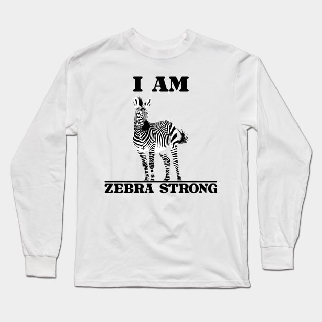 Ehlers Danlos Rare Disease Awareness I Am Zebra Strong Long Sleeve T-Shirt by Jesabee Designs